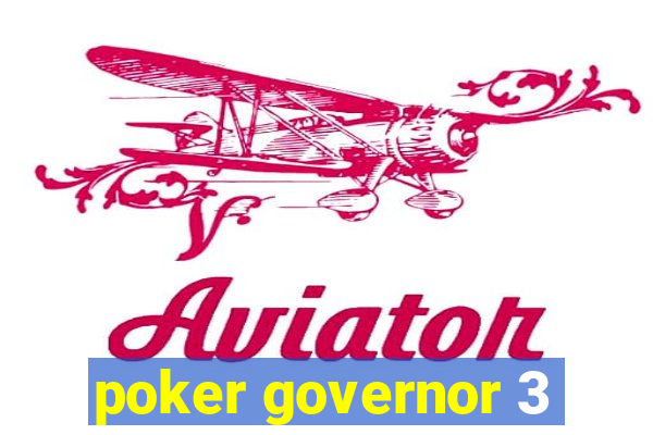 poker governor 3