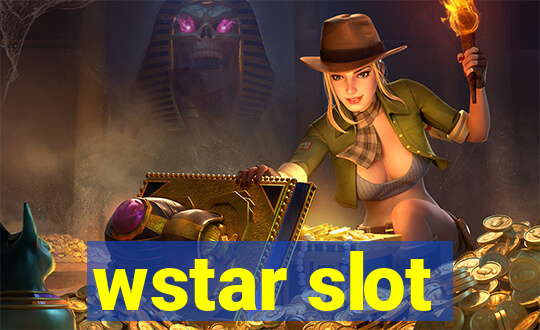 wstar slot