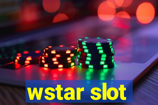 wstar slot