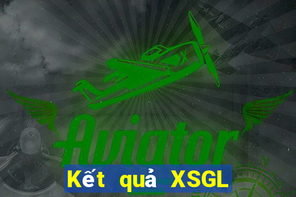 Kết quả XSGL thứ tư