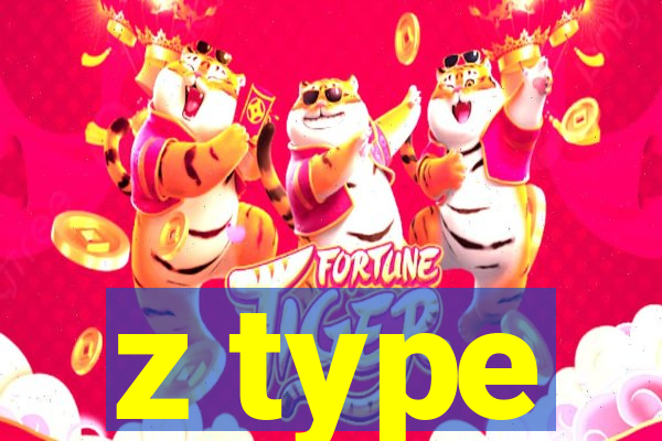 z type