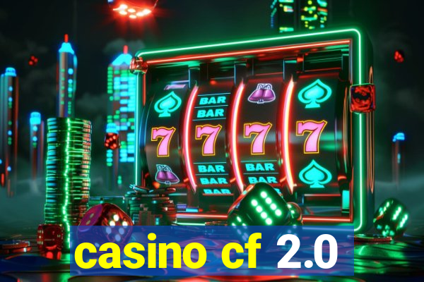 casino cf 2.0