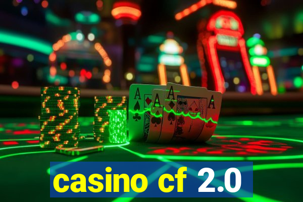 casino cf 2.0