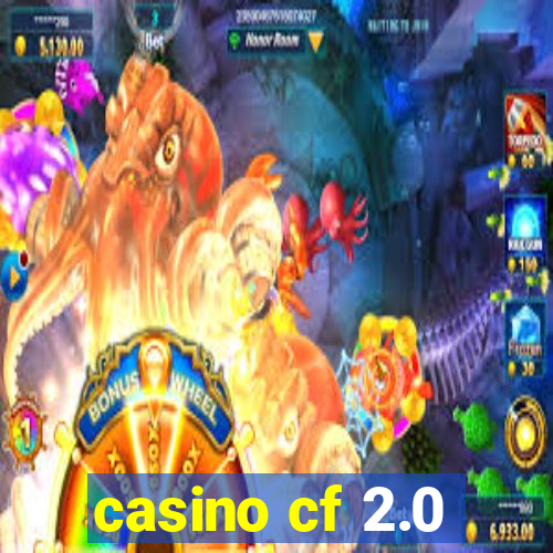 casino cf 2.0