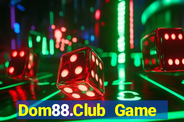 Dom88.Club Game Bài Casino