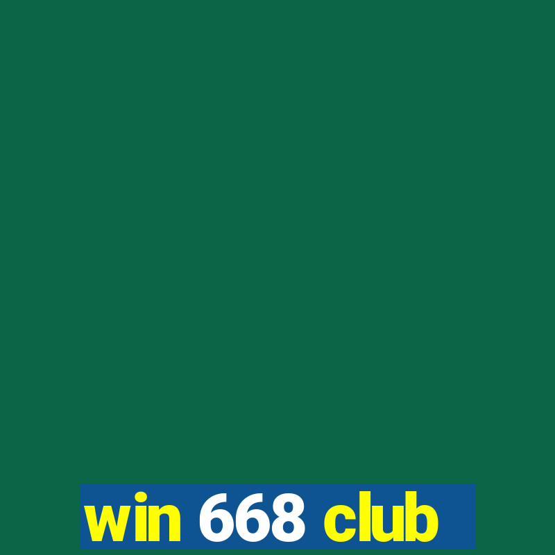 win 668 club