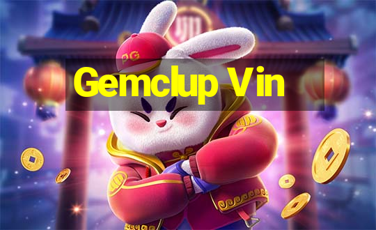 Gemclup Vin