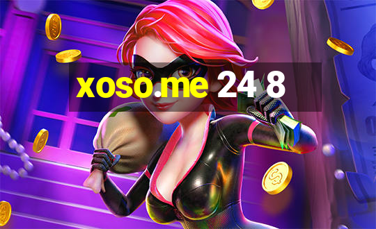 xoso.me 24 8