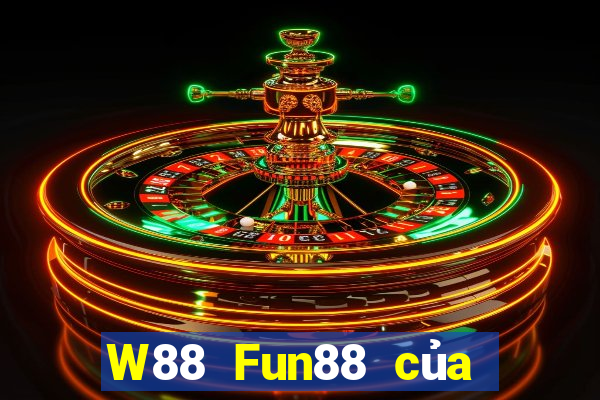 W88 Fun88 của đại phát Cloud Platform