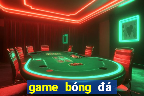 game bóng đá cuối cùng