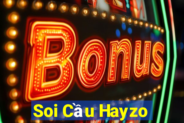 Soi Cầu Hayzo