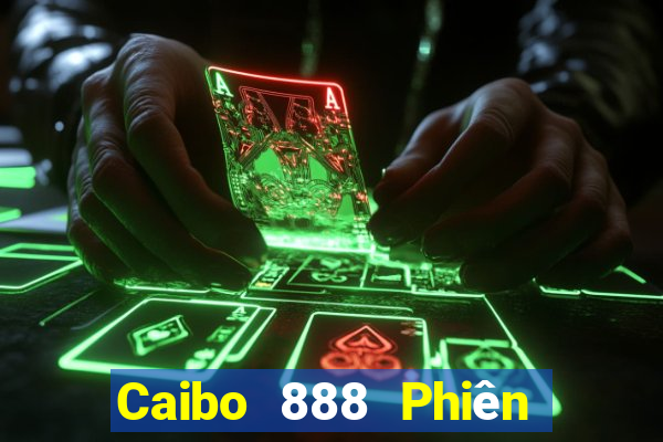 Caibo 888 Phiên bản Apple