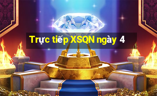 Trực tiếp XSQN ngày 4