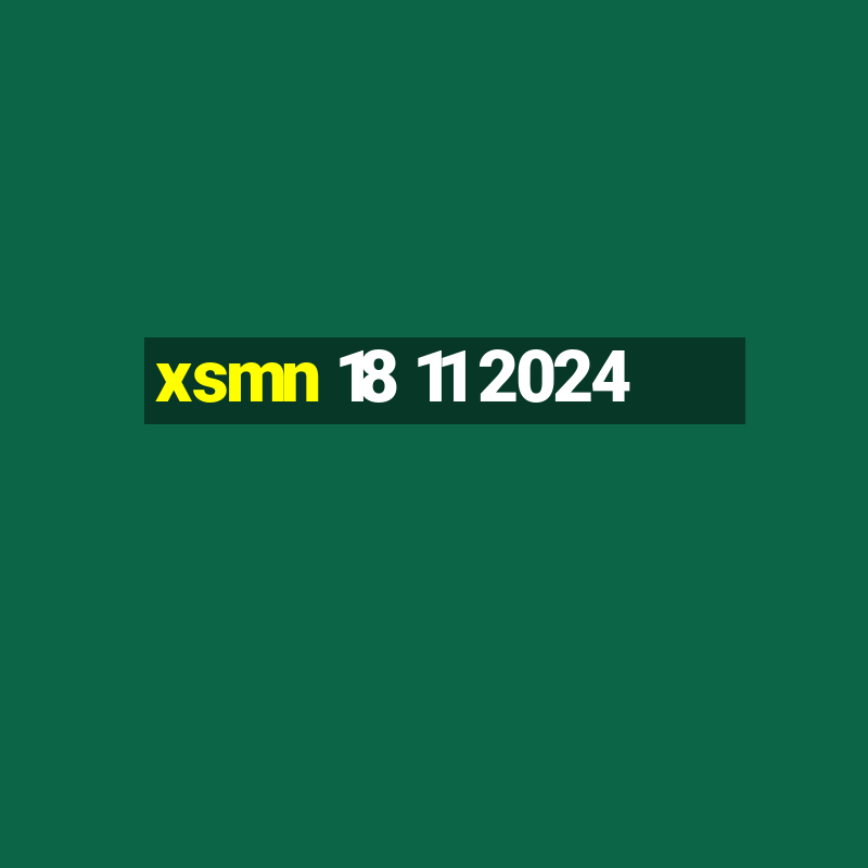 xsmn 18 11 2024