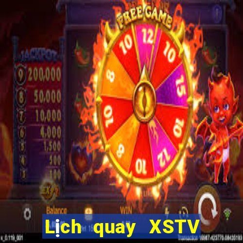 Lịch quay XSTV ngày mai