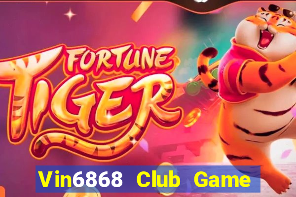 Vin6868 Club Game Bài Fa88 Apk