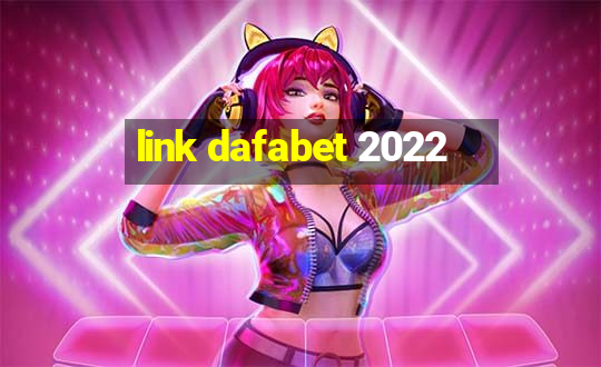 link dafabet 2022