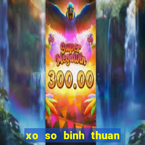 xo so binh thuan 15 2