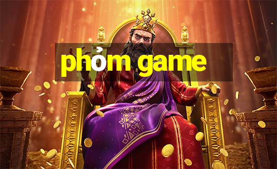 phỏm game