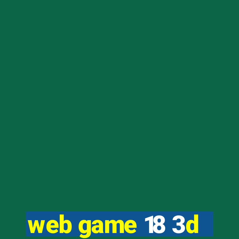 web game 18 3d