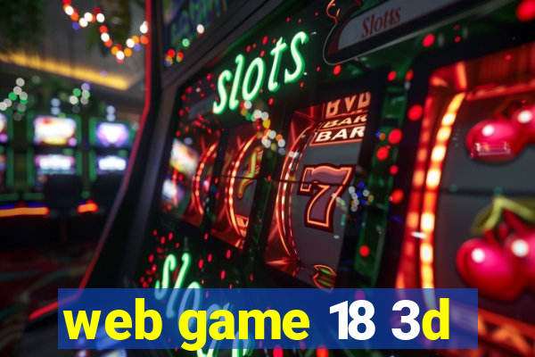 web game 18 3d