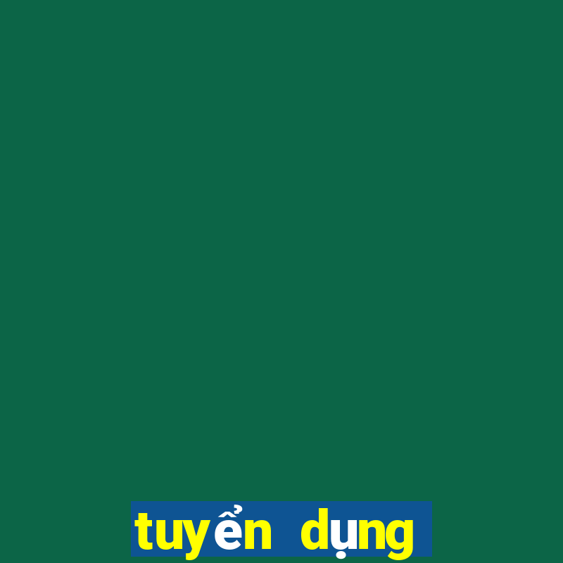 tuyển dụng việc làm