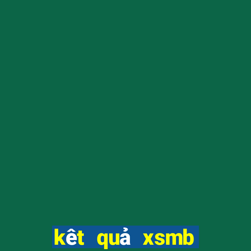 kêt quả xsmb hôm qua