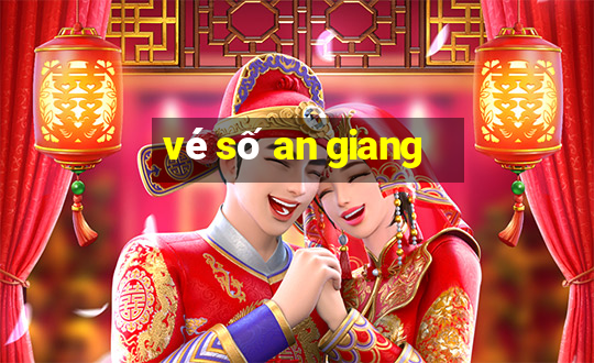 vé số an giang