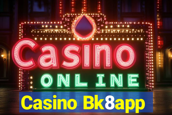 Casino Bk8app