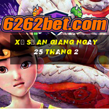 xổ số an giang ngày 25 tháng 2