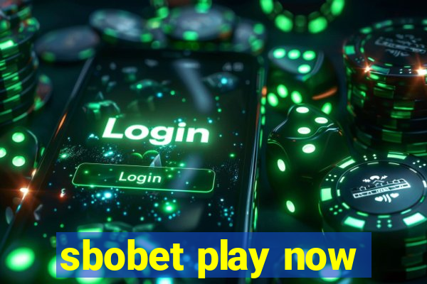 sbobet play now