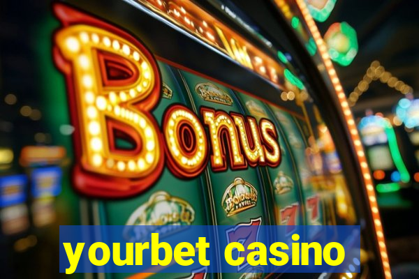 yourbet casino