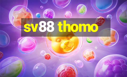 sv88 thomo