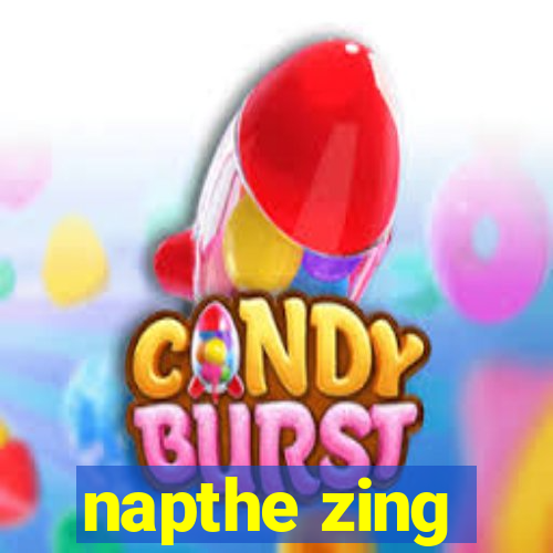 napthe zing