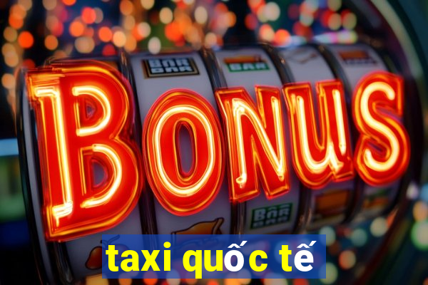 taxi quốc tế