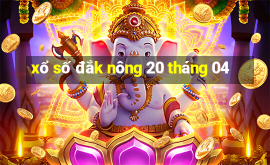 xổ số đắk nông 20 tháng 04