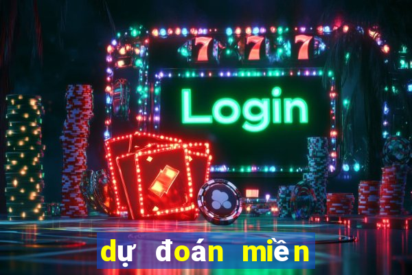 dự đoán miền bắc ngày