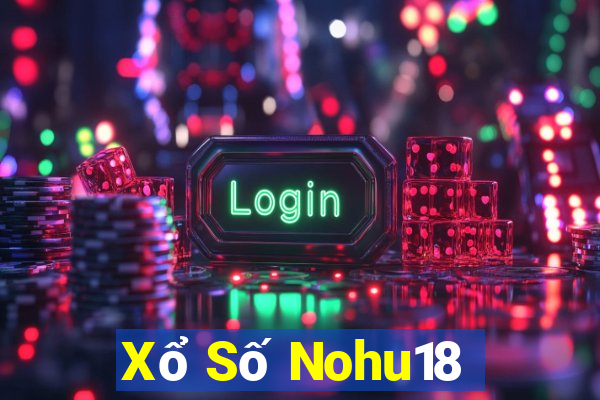 Xổ Số Nohu18