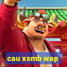 cau xsmb wap