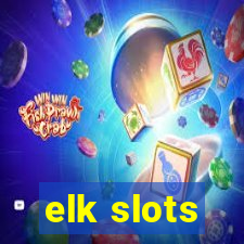 elk slots