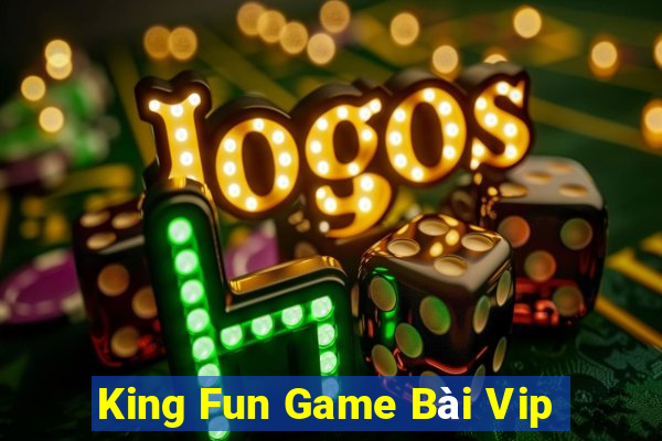 King Fun Game Bài Vip