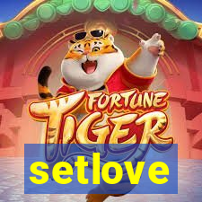 setlove