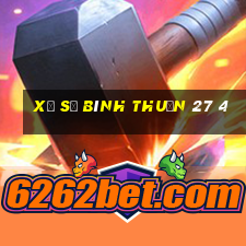 xổ số bình thuận 27 4