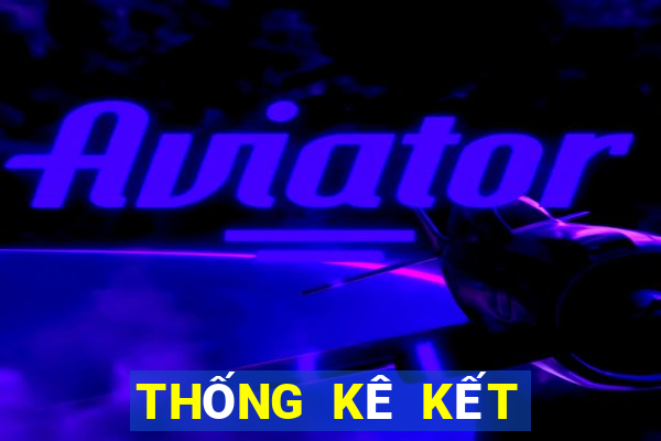 THỐNG KÊ KẾT QUẢ XSLD ngày 6