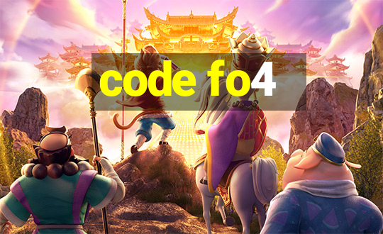 code fo4