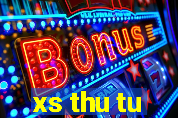 xs thu tu