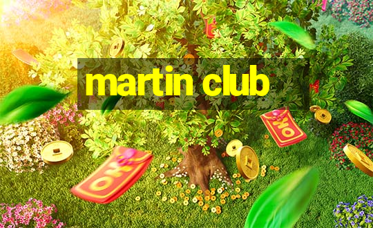 martin club