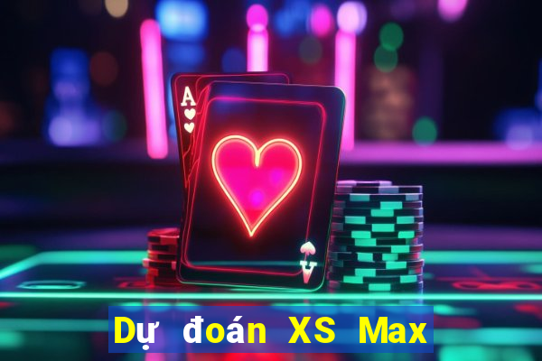 Dự đoán XS Max 3D ngày 11