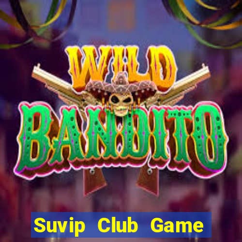 Suvip Club Game Bài 888B