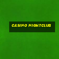 casino nightclub